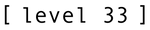 Level 33